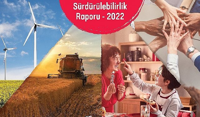 Ülker 2022 Sürdürülebilirlik Raporu’nu Yayımladı