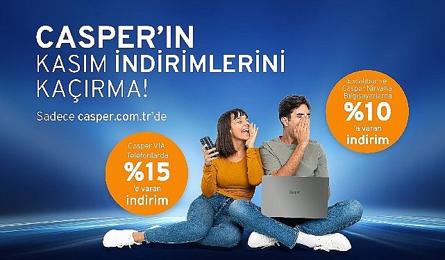 Casper ‘dan kasım ayına özel indirim fırtınası
