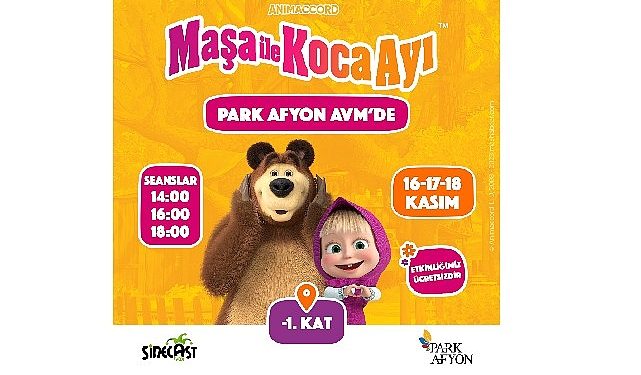 Çizgi sinema karakterleri Maşa ile Koca Ayı, 16-17-18 Kasım tarihlerinde Park Afyon AVM’de