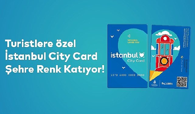 İstanbul City Card’a Boğaz Çeşidi ve Müze Girişi hizmeti eklendi