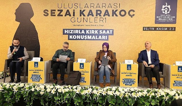 “Sezai Karakoç yazarken keşfeden bir sanatçı”