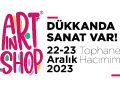 Dükkânda Sanat Var!