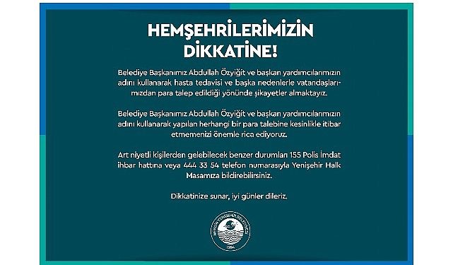 Mersin Yenişehir Belediyesi dolandırıcılara karşı uyardı