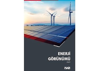 TSKB, Güç Görünümü 2023 Raporunu Yayınladı