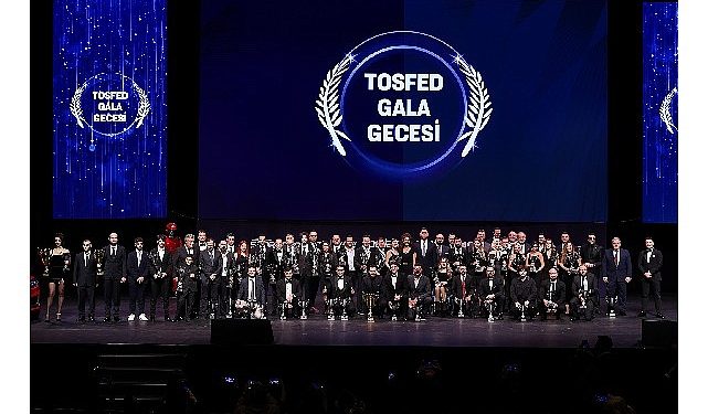 2023 TOSFED Gala Gecesi Güçlü PSM’de Yapıldı