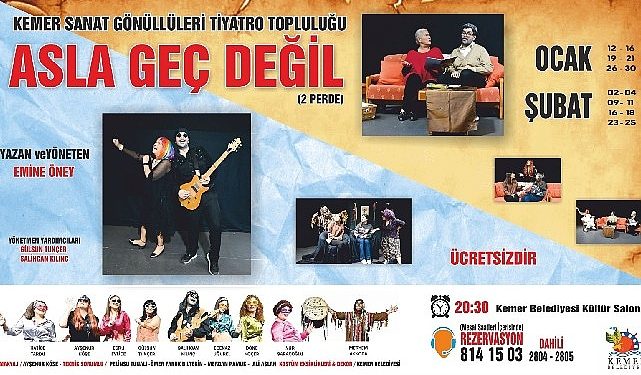 “Asla Geç Değil” tiyatro oyunu seyirci karşısına çıkmaya hazırlanıyor