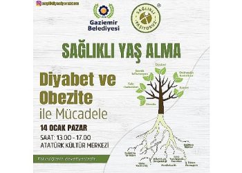 Gaziemir’de diyabet ve obezite hastalığı işlenecek
