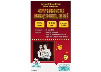 Nevşehir Belediyesi Kent Tiyatrosu’nda oyuncu seçmeleri yapılacak