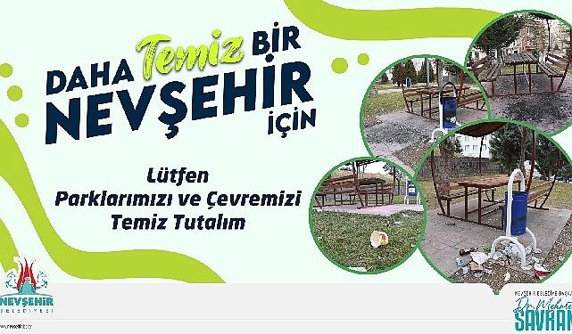 Nevşehir Belediyesi’nden pak etraf uyarısı