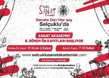 Selçuklu Sanat Akademisi’nde 8. Periyot ön kayıtları başlıyor