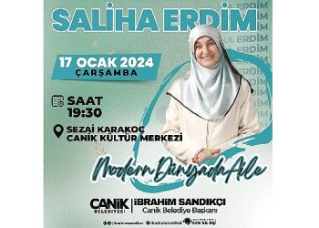 Ünlü Aile Danışmanı Saliha Erdim Canik’te