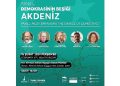 Demokrasinin Beşiği Akdeniz milletlerarası panelde konuşulacak