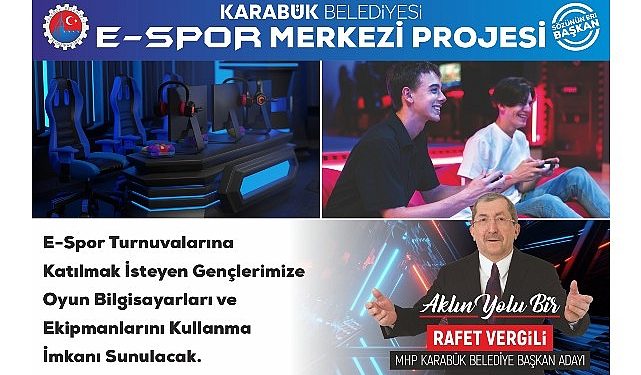 Lider Vergili’den E-Spor Merkezi Projesi