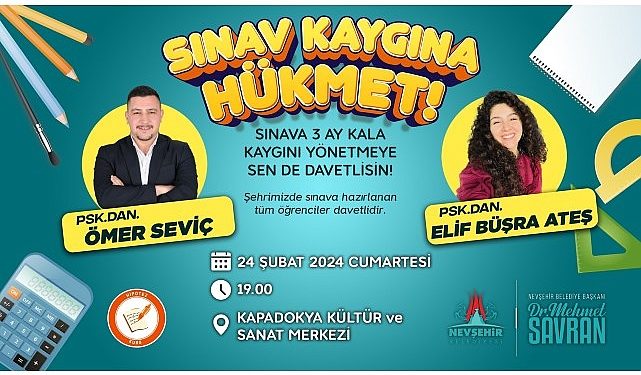 Nevşehir Belediyesi tarafından imtihanlara hazırlanan öğrencilere yönelik olarak “Sınav Tasası ve İmtihan Anı Psikolojisi” semineri düzenlenecek